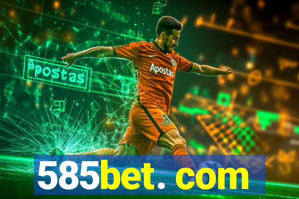 585bet. com